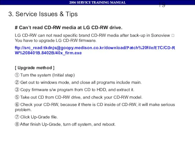 3. Service Issues & Tips # Can’t read CD-RW media