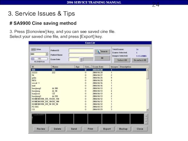 3. Service Issues & Tips # SA9900 Cine saving method