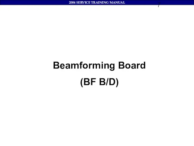 Beamforming Board (BF B/D)