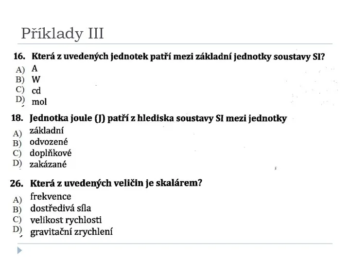 Příklady III