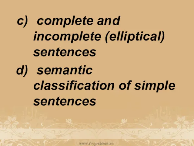 complete and incomplete (elliptical) sentences semantic classification of simple sentences