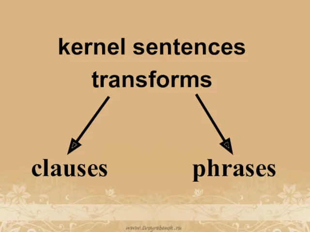 kernel sentences transforms clauses phrases