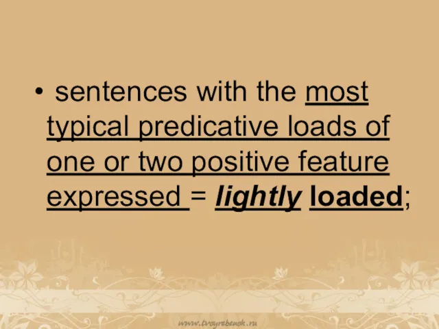 sentences with the most typical predicative loads of one or