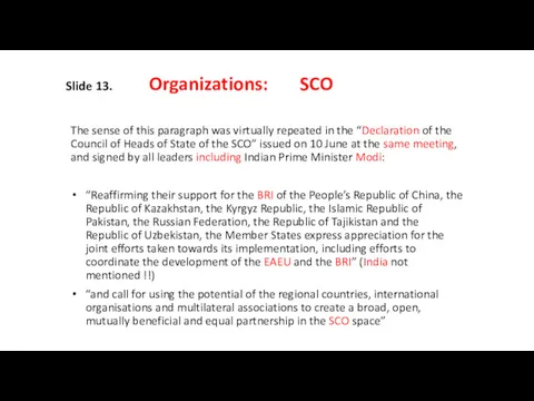 Slide 13. Organizations: SCO The sense of this paragraph was