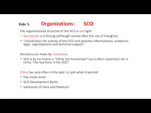 Slide 3. Organizations: SCO The organizational structure of the SCO