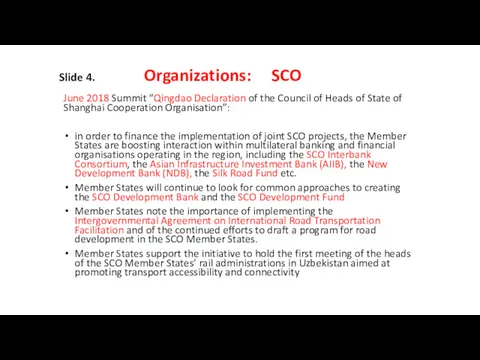 Slide 4. Organizations: SCO June 2018 Summit “Qingdao Declaration of