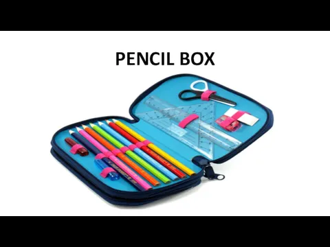 PENCIL BOX