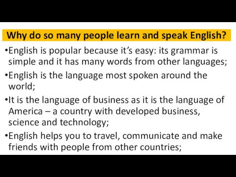 Why do so many people learn and speak English? English