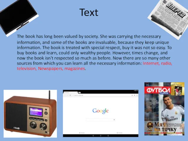 Text The book has long been valued by society. She