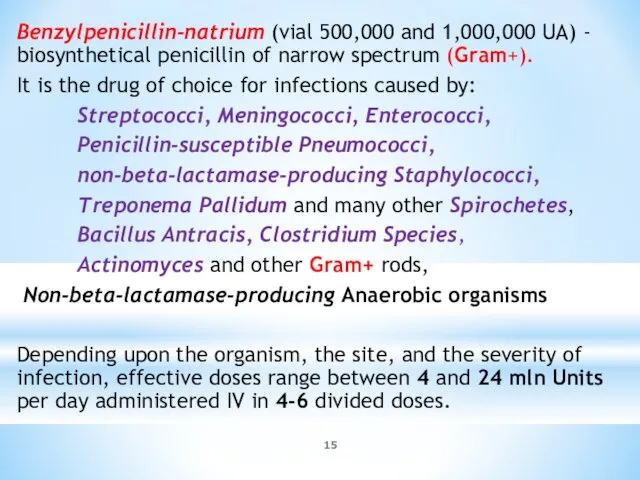 Benzylpenicillin-natrium (vial 500,000 and 1,000,000 UA) - biosynthetical penicillin of