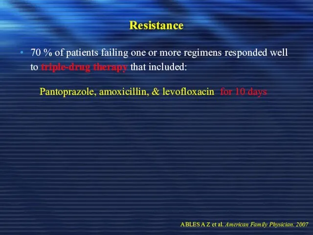 Resistance 70 % of patients failing one or more regimens responded well to