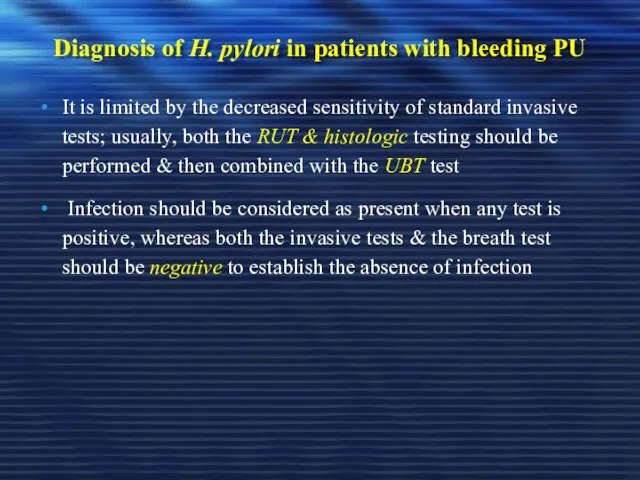 Diagnosis of H. pylori in patients with bleeding PU It