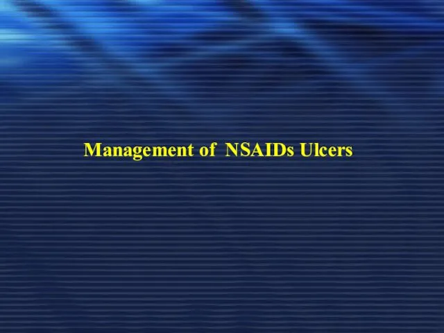 Management of NSAIDs Ulcers
