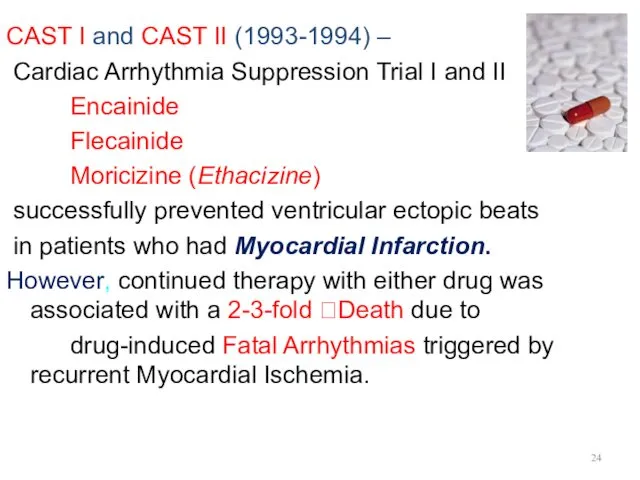 CAST I and CAST II (1993-1994) – Cardiac Arrhythmia Suppression