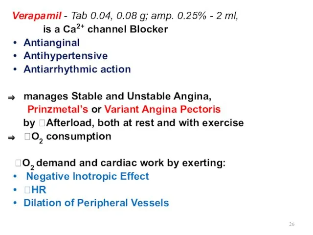 Verapamil - Tab 0.04, 0.08 g; amp. 0.25% - 2