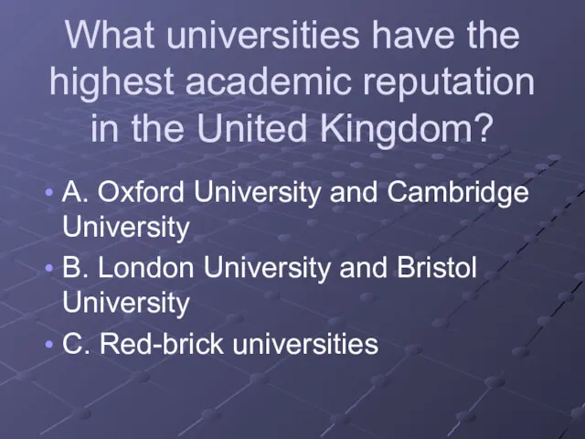 What universities have the highest academic reputation in the United