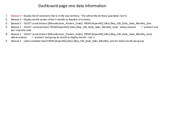 Dashboard page one data information Dataset 2 – Display list of customers that