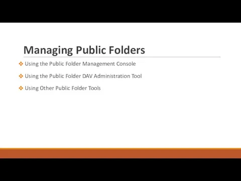 Managing Public Folders Using the Public Folder Management Console Using the Public Folder