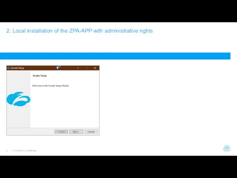 2. Local installation of the ZPA-APP with administrative rights