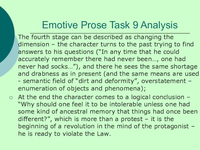 Emotive Prose Task 9 Analysis The fourth stage can be described as changing