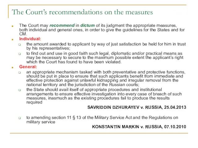 The Court’s recommendations on the measures The Court may recommend