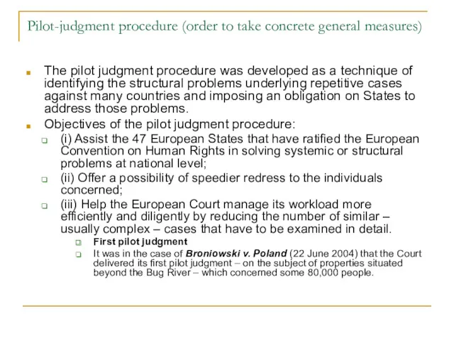 Pilot-judgment procedure (order to take concrete general measures) The pilot