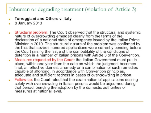 Inhuman or degrading treatment (violation of Article 3) Torreggiani and