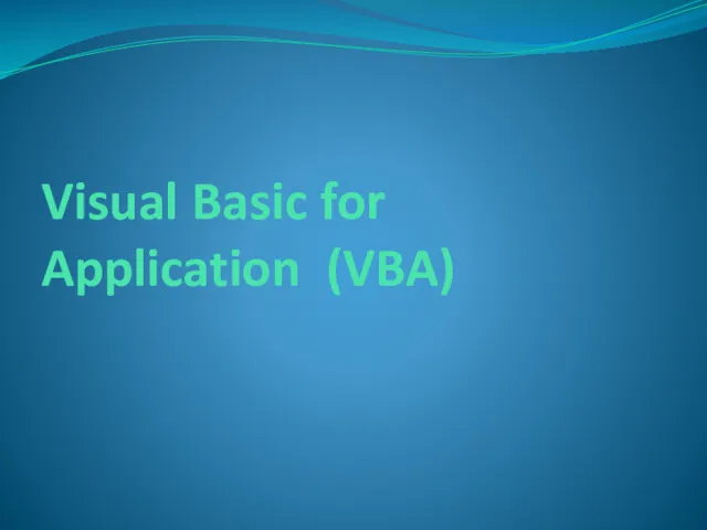 Visual Basic for Application (VBA)