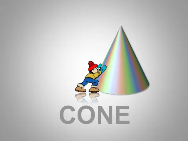 CONE Shapes