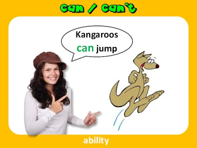 Kangaroos can jump ability