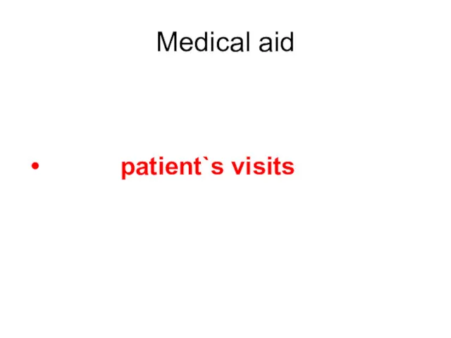 Medical aid patient`s visits