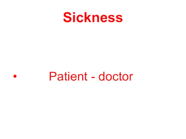 Sickness Patient - doctor