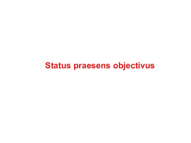 Status praesens objectivus