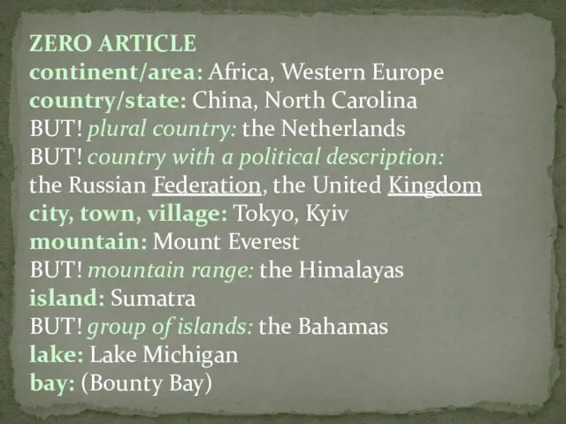 ZERO ARTICLE continent/area: Africa, Western Europe country/state: China, North Carolina