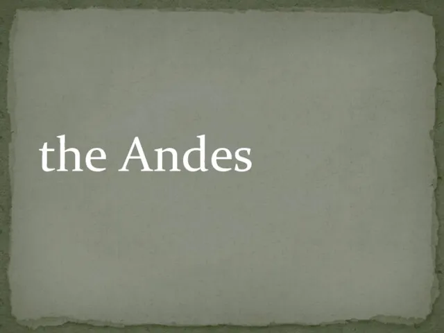 the Andes