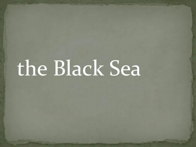 the Black Sea