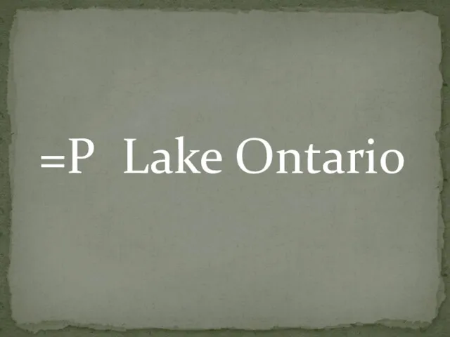 =P Lake Ontario