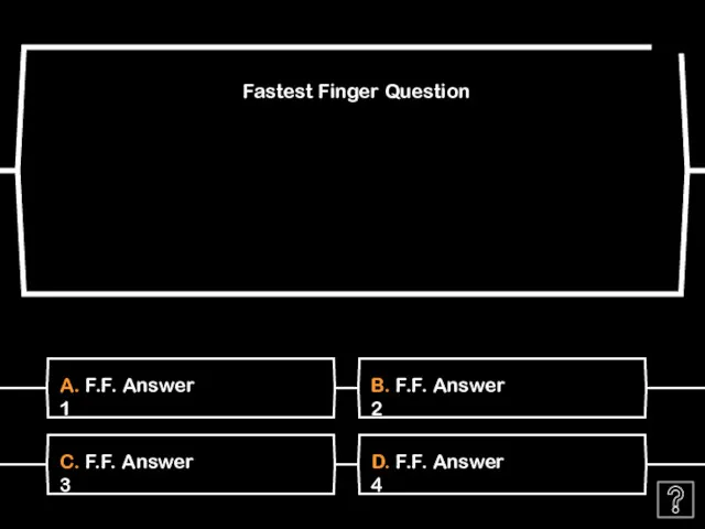Fastest Finger Question