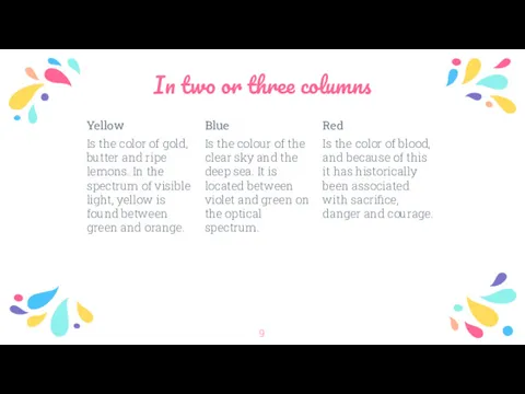 In two or three columns Yellow Is the color of