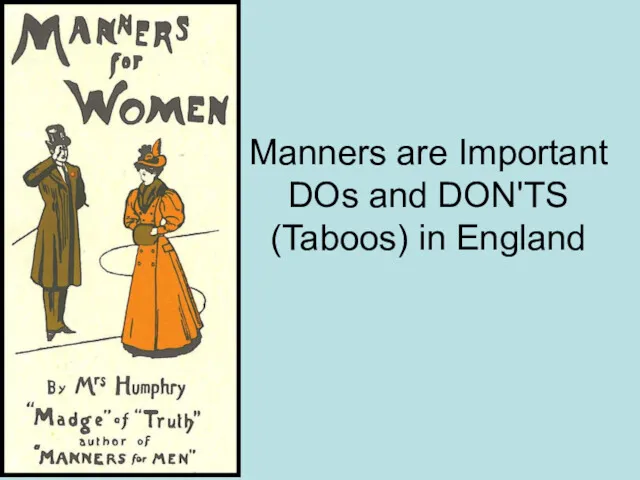 Manners are Important DOs and DON'TS (Taboos) in England