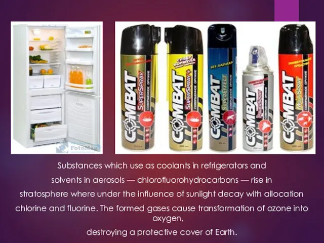 Substances which use as coolants in refrigerators and solvents in