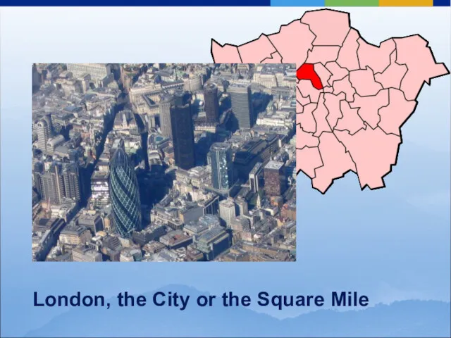 London, the City or the Square Mile