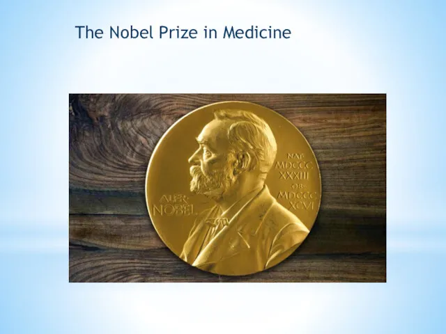 The Nobel Prize in Medicine