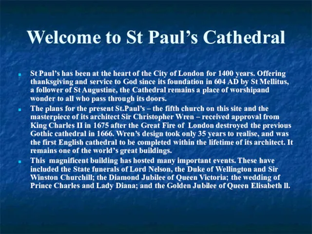 Welcome to St Paul’s Cathedral St Paul’s has been at