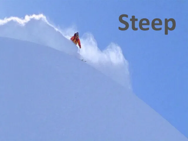 Steep