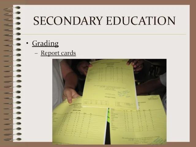 SECONDARY EDUCATION Grading Report cards