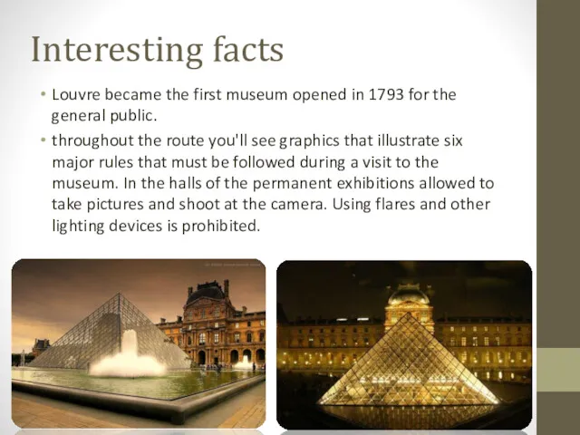 Interesting facts Louvre became the first museum opened in 1793