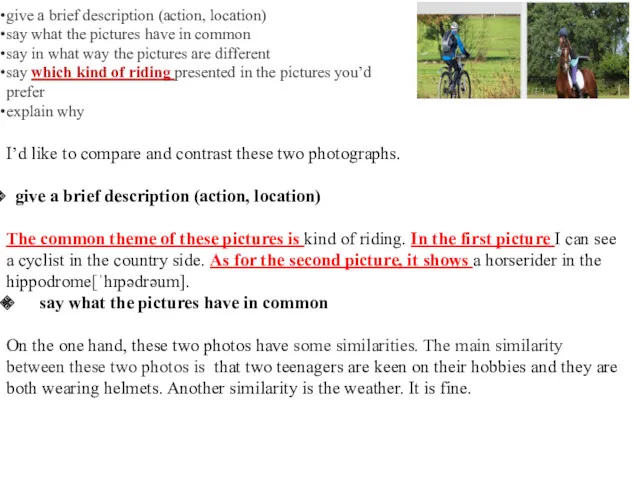 give a brief description (action, location) say what the pictures