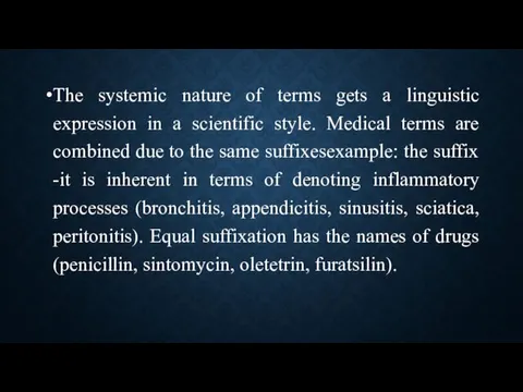 The systemic nature of terms gets a linguistic expression in