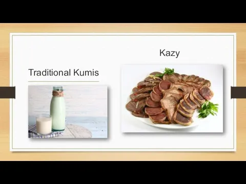 Traditional Kumis Kazy